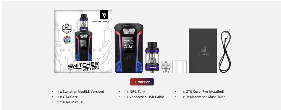 Vaporesso Switcher 220W with NRG TC Kit SWIRL LE VersIon 1 x Switcher Mod LE Version 1 x NRG Tank 1 x C 1 x User Manua